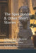 The Speculators & Other Short Stories: A Most Excellent Collection of Supernatural Tales in Chinese Magical Realism by Arthur Hsiao