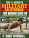 The 5-Minute Military Calisthenics for Women Over 40: Simple but Effective Workouts to Burn Fat, Build Lean Strength, and Reclaim Your Energy with Qui by Leticia C. Moton