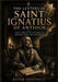 The Letters of Saint Ignatius of Antioch: Early Christian Writings on Church Unity and Martyrdom by Elior Vantrell