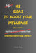102 Ideas To Boost Your Influence: No Perfect Control. No Constant Confidence. Simple Everyday Ideas To Improve How You Communicate, Build Stronger Co by Charles K, Charles King