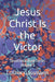 Jesus Christ Is the Victor: Devotional Book Series Volume 2 by Lothar Gassmann