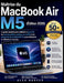 Maîtrise du MacBook Air M5 (Édition 2026): Le guide complet pour maîtriser la puce M5, les fonctionnalités cachées de macOS et les raccourcis de produ by Alex Harper