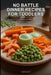 No Battle Dinner Recipes for Toddlers: The Stress-Free Guide to Feeding Selective Eaters, Ending Mealtime Power Struggles, and Reclaiming Family Conne by Airiya Qara