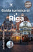 Guida turistica di Riga 2026-2027: Esplora la capitale della Lettonia con itinerari flessibili, note culturali, consigli per la valigia, ristoranti ti by Arthur H. Crozier