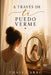 A Traves de Ti Puedo Verme by Thais Carbo Puerto