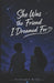 She Was The Friend I Dreamed For by Yashwanth Reddy