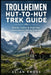 Trollheimen Hut-to-Hut Trek Guide: Routes, Cabins & Multi-Day Itineraries for Hiking Planning by Elian Kross