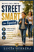 Raise Children Street Smart en Español: Cómo enseñar a tus hijos a cuidarse, pensar rápido y tomar buenas decisiones by Lucía Herrera
