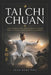 Tai Chi Chuan: Guía Completa del Arte Marcial Interno para la Salud, el Equilibrio y la Energía by Juan Martinez