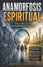 Anamorfosis Espiritual: Ver lo que Dios ve cuando tu realidad parece distorsionada by René González