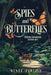 Spies and Butterflies: Large Print Edition by Renee Pawlish