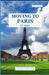 Moving to Paris in 2026: A fresh chapter of courage, culture, and reinvention in the City of Light by Tony B. Fenton