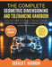 The Complete Geometric Dimensioning and Tolerancing Handbook: A Practical ASME Y14.5 Guide to Tolerances, Datums, CMM Inspection, and Functional Gagin by Gerald T. Harmon
