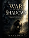 War in the Shadows: Identifying Spirits That Oppose God's People by Tammy Null