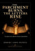The Parchment Burns, the Letters Rise: One God, One Lord, One Life - The Shema and Its Witnesses by Robert John Popoff