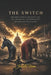 The Switch: The Party Switch Argument and the Historical Accountability Neither Side Will Accept by Jax B. Vonn
