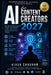 AI for Content Creators 2027 Advanced Automation, AI Systems&Scalable Growth: Build a Personal Media Empire with AI Agents, Smart Workflows, Faceless by Vivek Chauhan