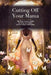 Cutting Off Your Mama: The Black Woman's Guide to Going Low-Contact (Or No-Contact) With Family by Tiffytime Press