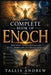 The Complete Book of Enoch: Ancient Texts Revealed with Commentary and Hidden Wisdom by Tallis Andrew