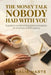 The Money Talk Nobody Had With You by Nathalie Harte