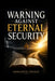 Warning Against Eternal Security by Emmanuel Onalo
