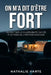 On M'a Dit d'Être Fort by Nathalie Harte