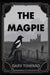 The Magpie by Gary Toward