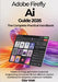Adobe Firefly Ai Guide 2026: The Complete Practical Handbook: Master Ai Image Generation, Prompt Engineering, Generative Fill, Text Effects & Creative by Elior Watt
