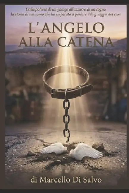 L'angelo alla catena by Marcello Di Salvo