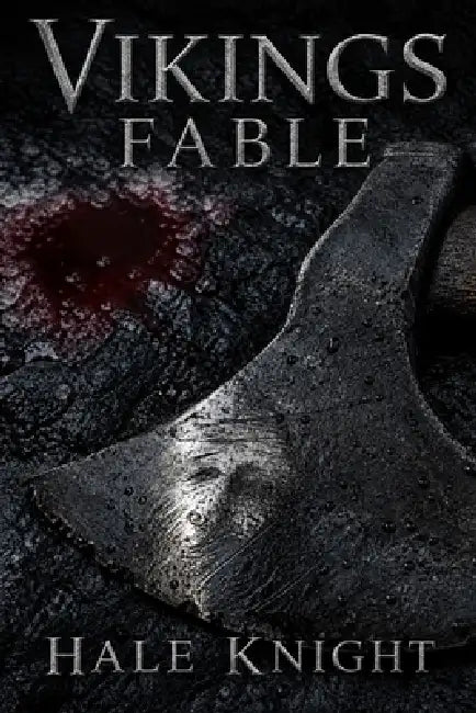 Vikings Fable by Hale Knight