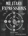 Military Expressions: The Language Behind the Uniform by Seth Blanken
