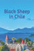 Black Sheep in CHile by Adriane Rinsche