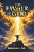 The Favour of God by Paul A. Babarinde