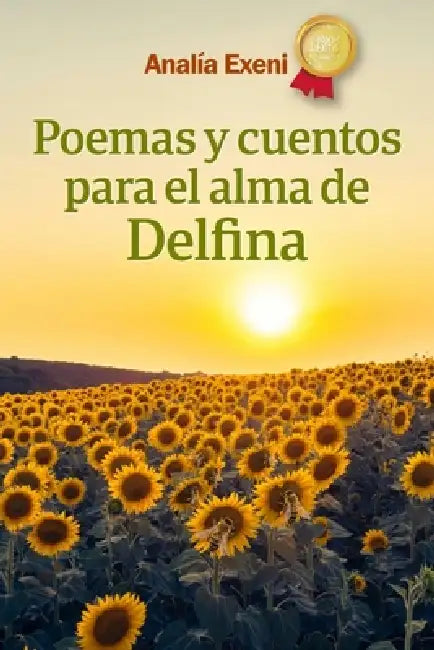 Poemas y cuentos para el alma de Delfina by Analía Exeni