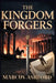 The Kingdom Forgers: How Gothic Warriors, Craftsmen, and Converts Brought Rome to Its Knees and Built Medieval Europe from Rubble by Marcus Ashford