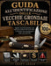 Guida All'identificazione Delle Vecchie Grondaie Tascabili: Identifica i marchi dei produttori, scopri coltelli rari e preziosi ed evita errori costos by Craft Logan