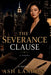 The Severance Clause: A Romantic Suspense Novel by Ash Landon