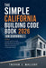 The Simple California Building Code Book 2026 en Español: Una guía práctica sobre normas básicas de construcción, requisitos de seguridad y cómo se ap by Trevor J Mallory