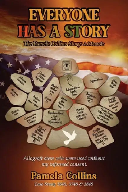 Everyone Has A Story by Naila Hussian, Pamela J. Collins