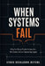 When Systems Fail by Eyasu Desalegne Beyene