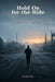 Hold On for the Ride: A Personal Journey Through Divorce, Identity, Labels, and Learning to Become Free by Justin Cruz