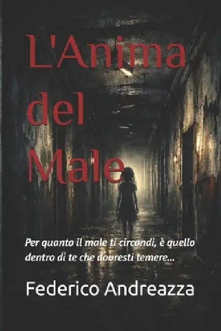 L'Anima del Male by Federico Andreazza