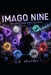 Imago Nine: The Popstar Apocalypse by Adam Barnett, A. D. Shaddox