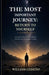 The Most Important Journey: Return to Yourself: A journey into silence, clarity, and the true encounter within by William Orlando Cedeno