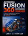 Autodesk Fusion 360 Benutzerhandbuch Für Anfänger: Ein Schritt-für-Schritt-Handbuch für 3D-Design, CAD-Modellierung, CAM-Workflows und reale Projekte by James G. D. Harrison