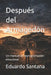 Después del Armagedón: Un manual de reprogramación emocional by Eduardo Santana