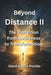 Beyond Distance II: The Transition from Awareness to Transformation by Kristi Portillo, David Portillo