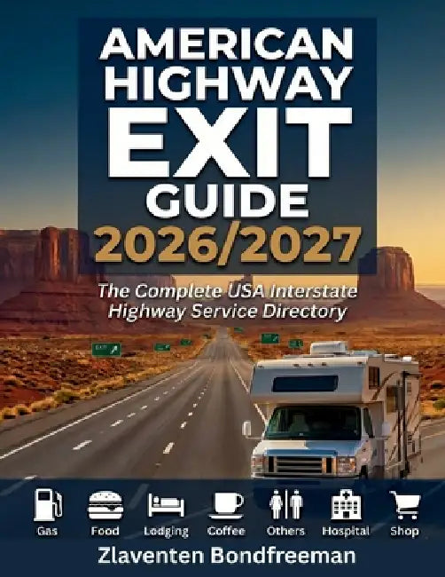 American Highway Exit Guide 20262027 by Zlaventen Bondfreeman