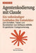 Agentenkodierung mit Claude: Ein vollständiger Leitfaden für Entwickler zum Erstellen, Testen und Bereitstellen von Software mithilfe KI-gestützter Co by Kevlin Henney