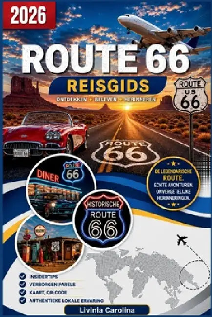 Route 66 Reisgids 2026: De definitieve stap-voor-stap gids voor het rijden van de echte Route 66 by Livinia Carolina